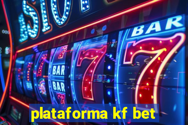 plataforma kf bet